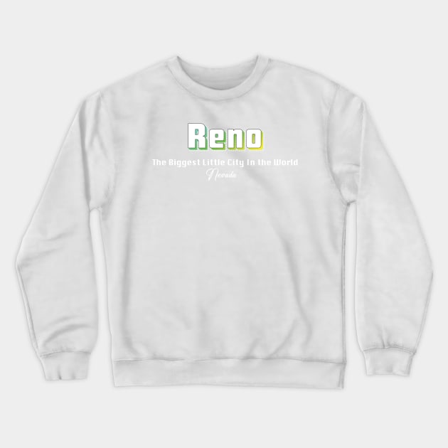 Reno Nevada Crewneck Sweatshirt by WE BOUGHT ZOO